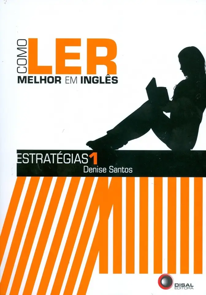 Capa do Livro Como Ler Melhor Em Inglês Estratégias 1 - Denise Santos