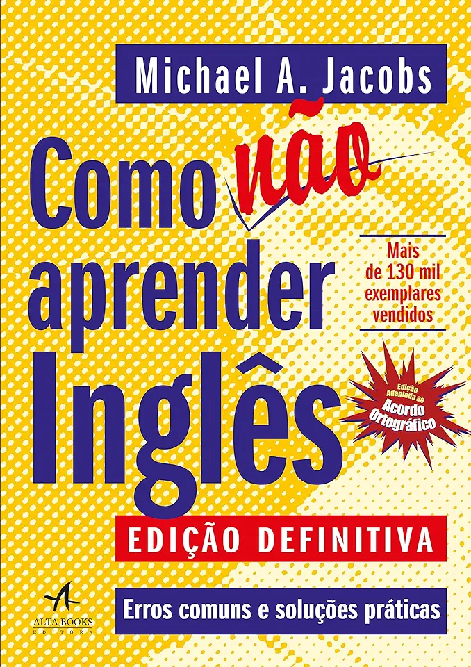 Capa do Livro Como Não Aprender Inglês - Michael A. Jacobs