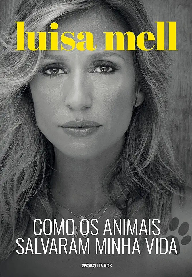 Capa do Livro Como os animais salvaram minha vida - Mell, Luisa