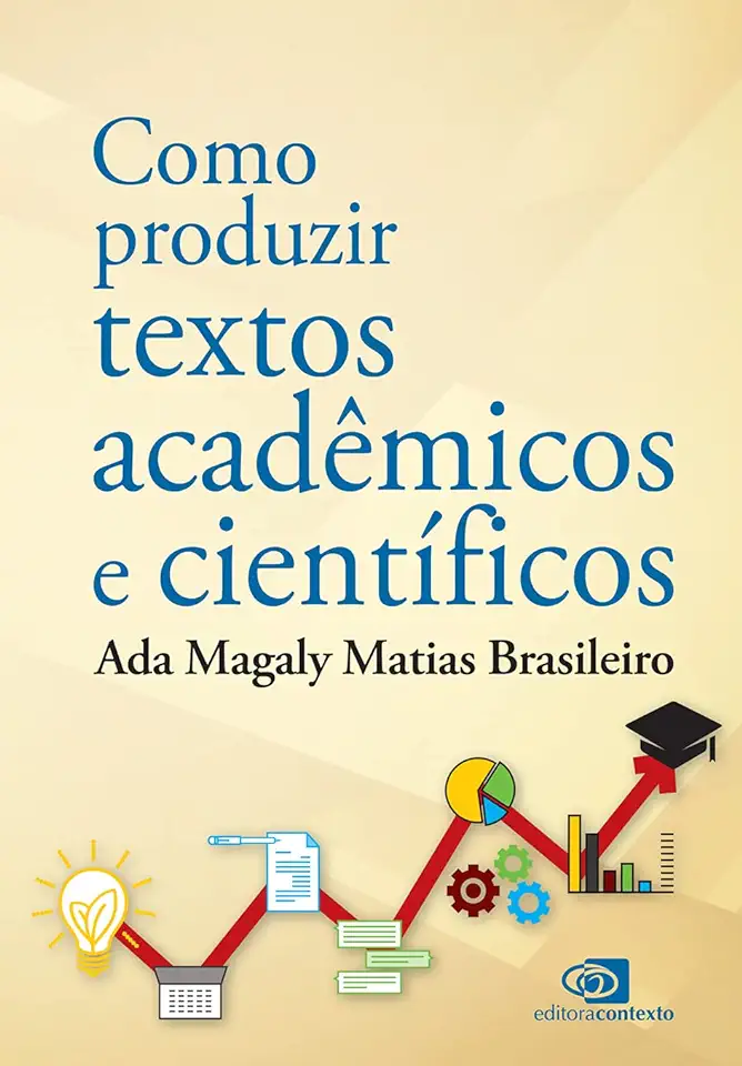 Capa do Livro Como produzir textos acadêmicos e científicos - Brasileiro, Ada Magaly Matias