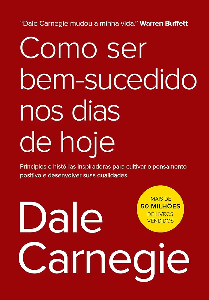 Capa do Livro Como ser bem-sucedido nos dias de hoje - Dale Carnegie