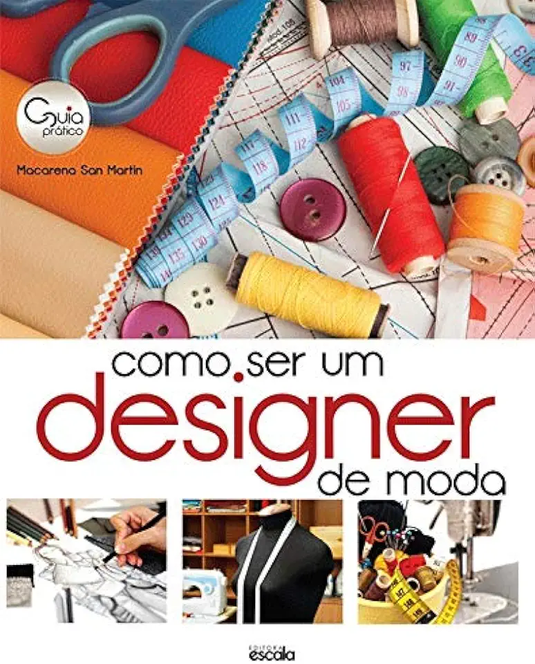 Capa do Livro Como Ser um Designer de Moda - Macarena San Martin