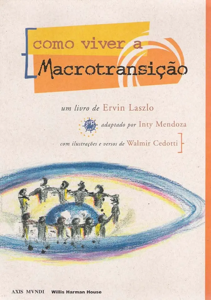 Capa do Livro Como Viver a Macrotransição - Ervin Laszlo