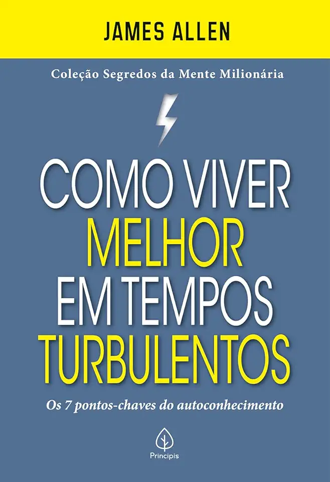 Capa do Livro Como Viver Melhor Em Tempos Turbulentos - Allen, James