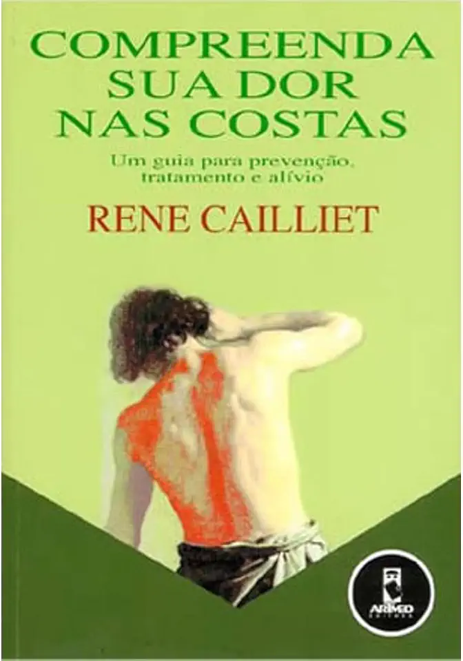 Capa do Livro Compreenda Sua Dor Nas Costas - Rene Cailliet