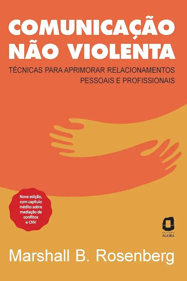 Capa do Livro Comunicação Não-violenta - Marshall B. Rosenberg