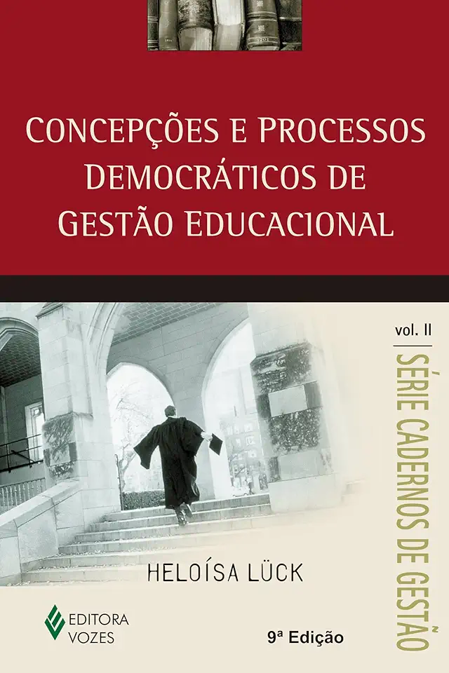 Capa do Livro Concepções e Processos Democráticos de Gestão Educacional - Heloísa Lück