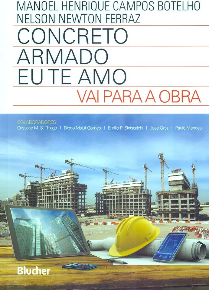 Capa do Livro Concreto Armado Eu Te Amo - Manoel Henrique Campos Botelho