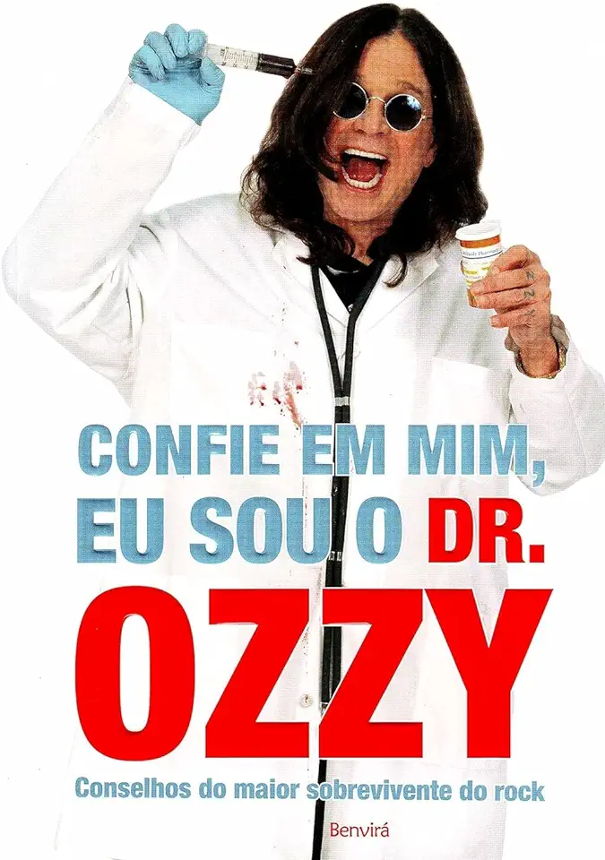 Capa do Livro Confie Em Mim, Eu Sou o Dr. Ozzy - Ozzy Osbourne