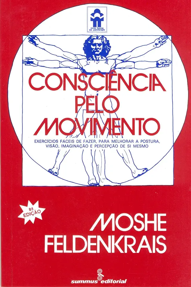 Capa do Livro Consciência pelo Movimento - Moshe Feldenkrais