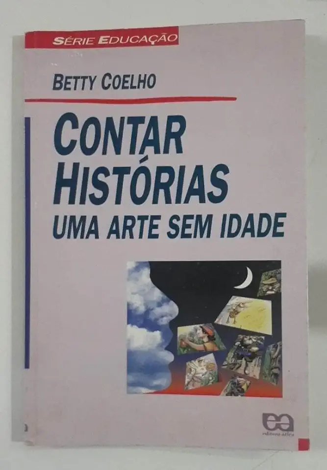 Capa do Livro Contar Histórias uma Arte sem Idade - Betty Coelho