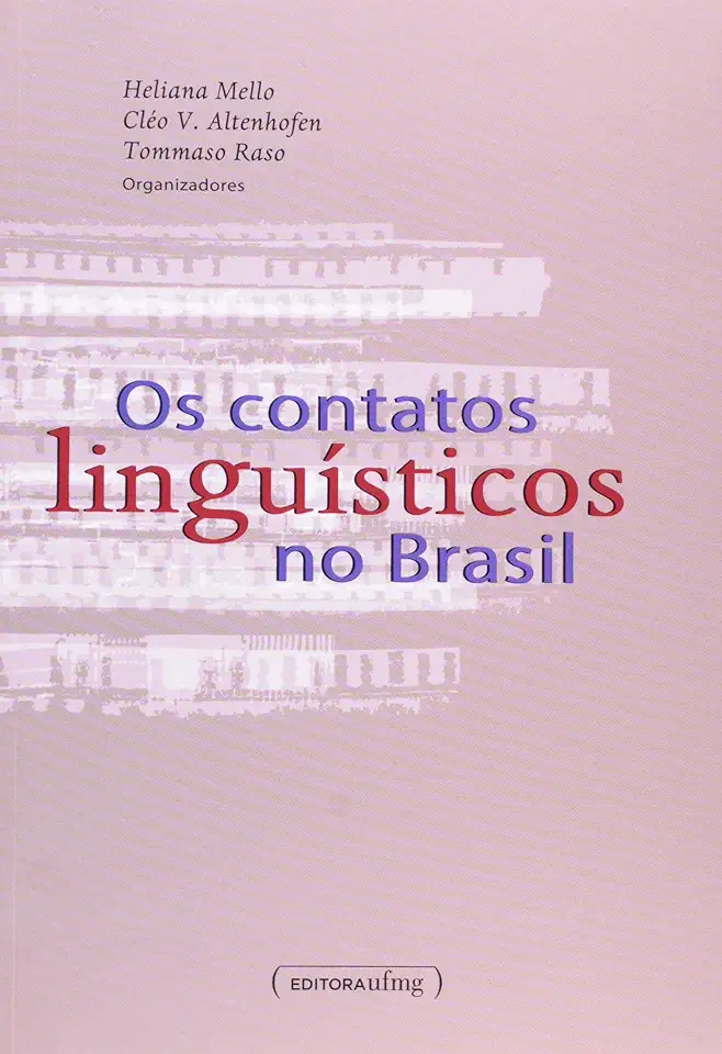 Capa do Livro Contatos Lingüísticos no Brasil Os - Heliana Mello Cléo V Altenhofen Tommaso Raso