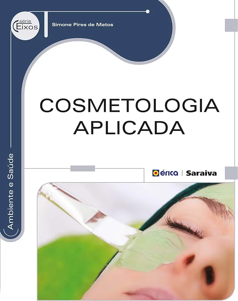 Capa do Livro Cosmetologia Aplicada - Simone Pires de Matos