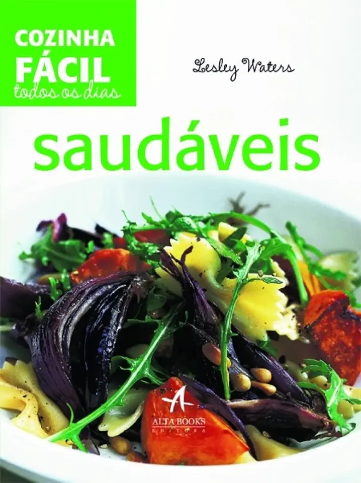 Capa do Livro Cozinha Fácil Todos os Dias: Saudáveis - Lesley Waters