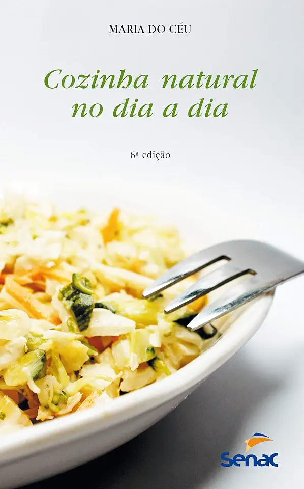 Capa do Livro Cozinha Natural no Dia-a-dia - Maria do Céu