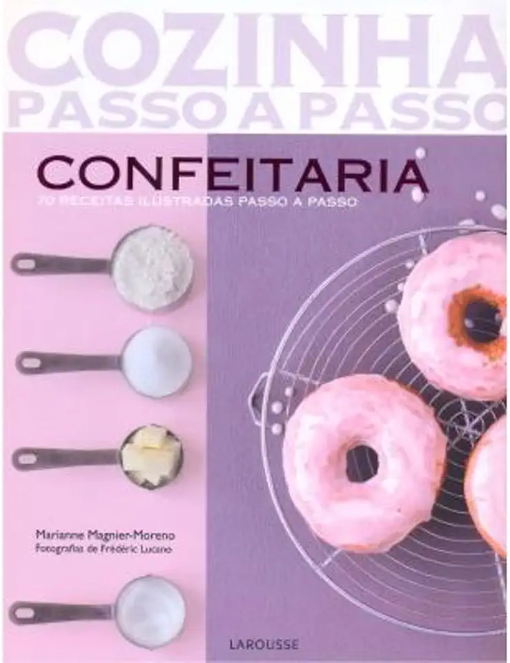 Capa do Livro Cozinha Passo a Passo - Confeitaria - Marianne Magnier Moreno