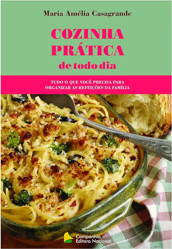 Capa do Livro Cozinha Prática de Todo Dia - Maria Amélia Casagrande