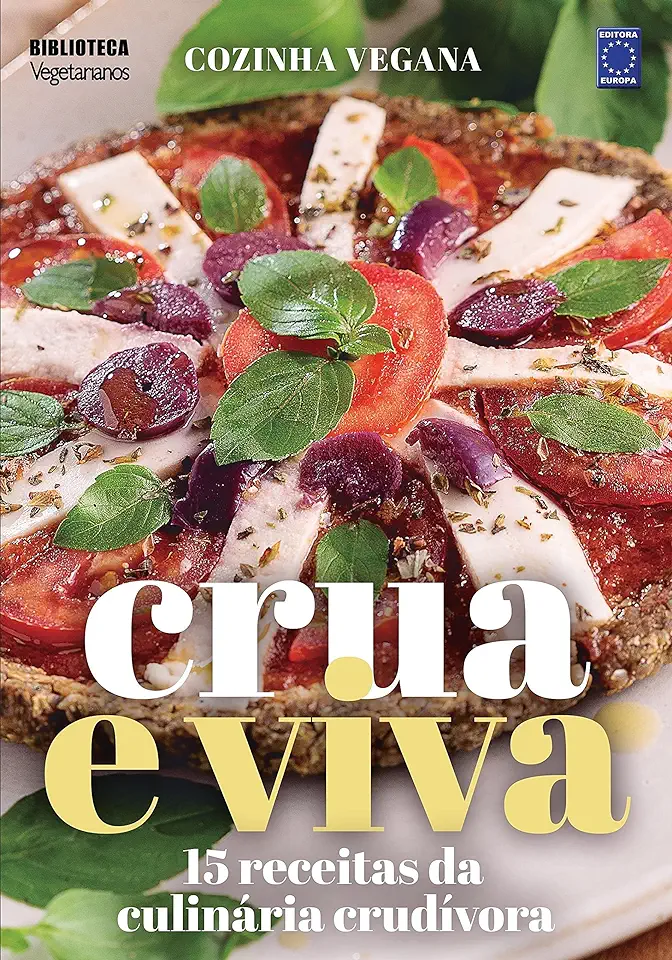 Capa do Livro Cozinha Vegana - Crua e Viva - Editora Europa