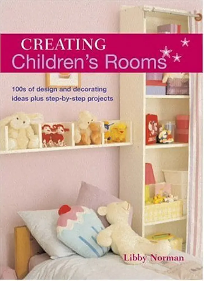 Capa do Livro Creating Childrens Rooms - Libby Norman