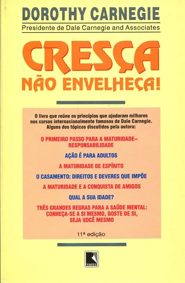 Capa do Livro Cresça Não Envelheça! - Dorothy Carnegie