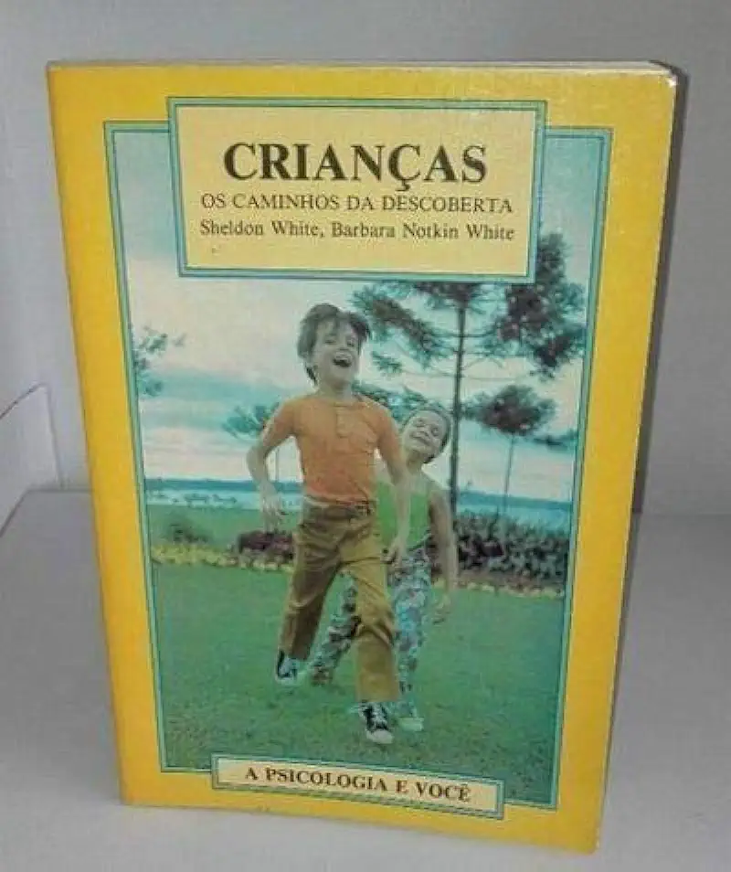 Capa do Livro Crianças - os Caminhos da Descoberta - Sheldon White / Barbara Notkin White