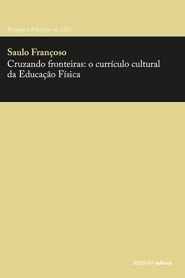 Capa do Livro Cruzando Fronteiras - Francoso, Saulo