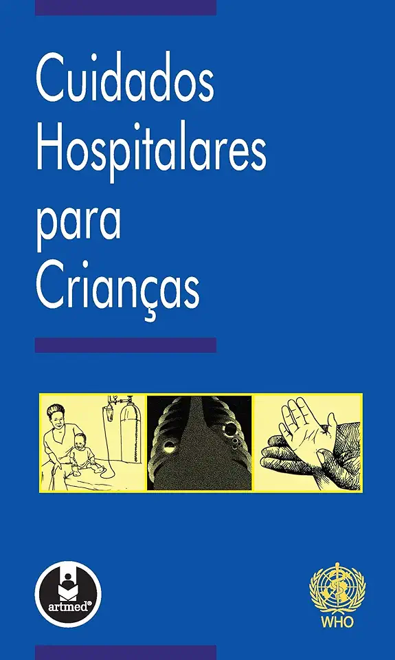 Capa do Livro Cuidados Hospitalares Para Crianças - World Health Organization