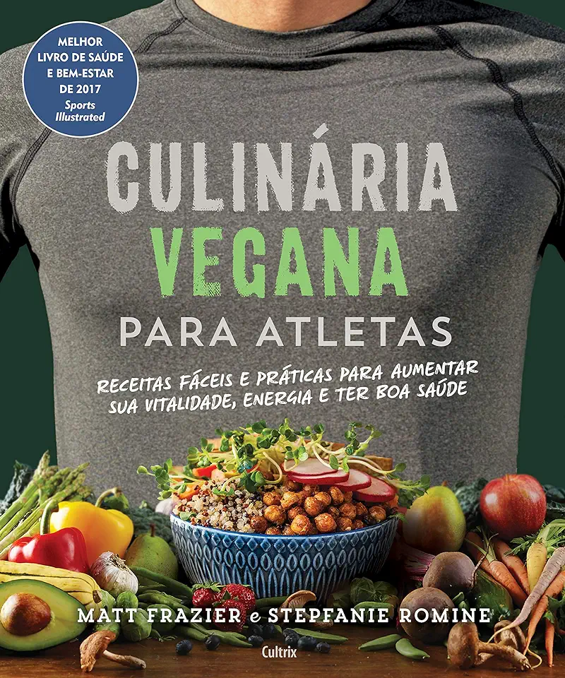 Capa do Livro Culinária vegana para atletas - Frazier, Matt; Romine, Stepfanie