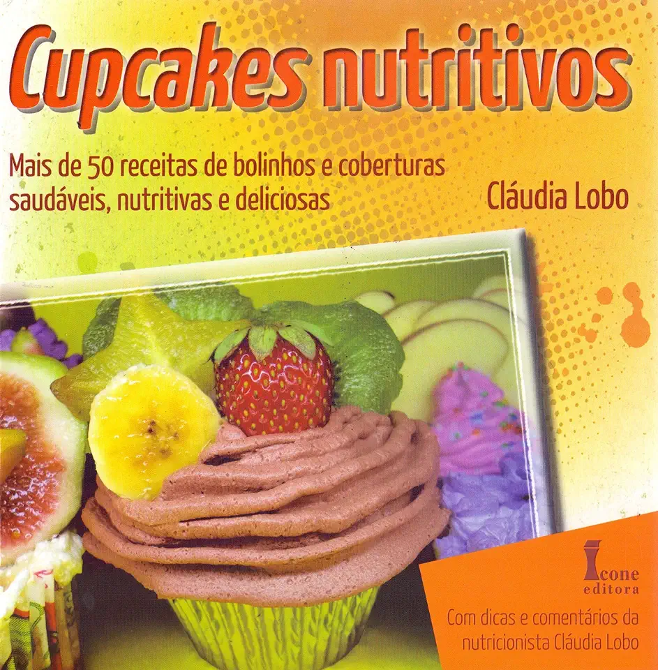 Capa do Livro Cupcakes Nutritivos - Cláudia Lobo