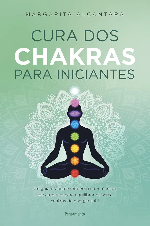 Capa do Livro Cura dos chakras para iniciantes - Margarita Alcantara