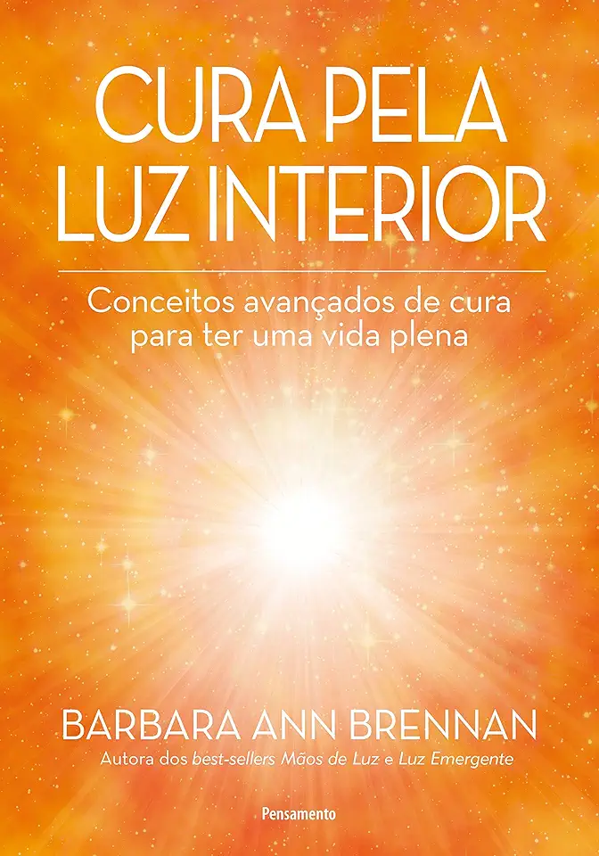 Capa do Livro Cura Pela Luz Interior - Barbara Ann Brennan