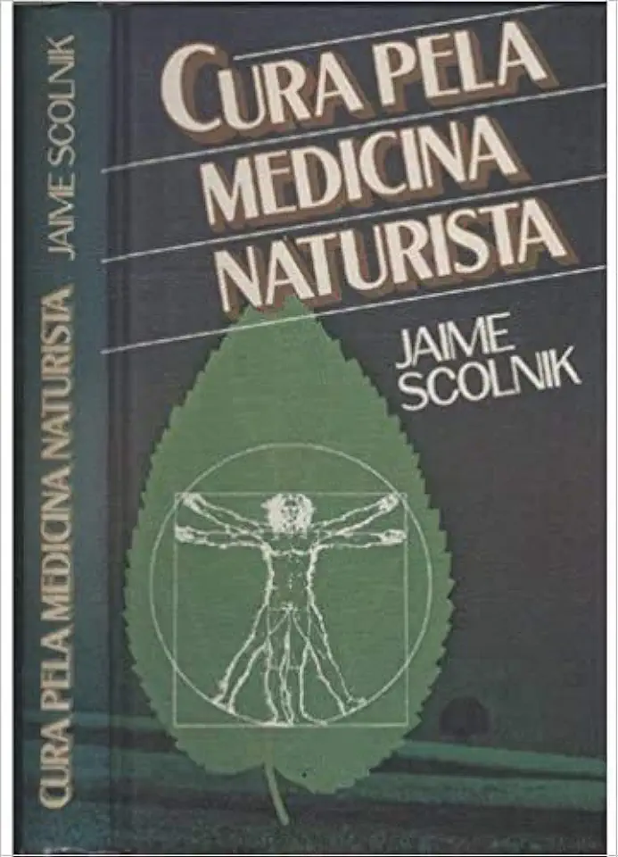 Capa do Livro Cura pela Medicina Naturista - Jaime Scolnik