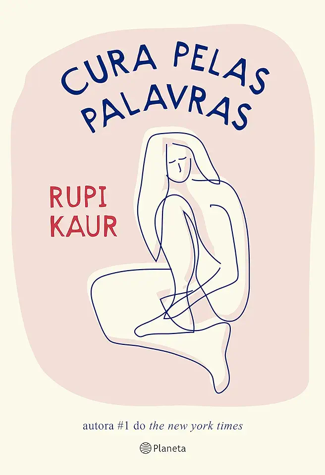 Capa do Livro Cura Pelas Palavras - Kaur, Rupi