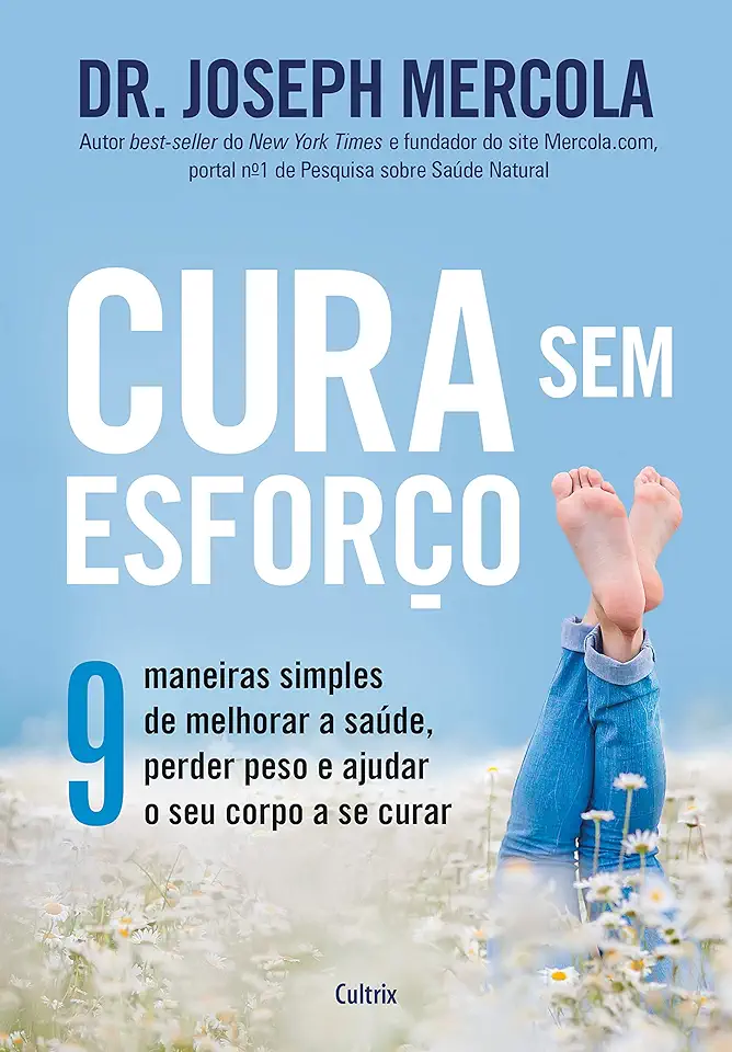 Capa do Livro Cura sem esforço - Mercola, Dr.Joseph