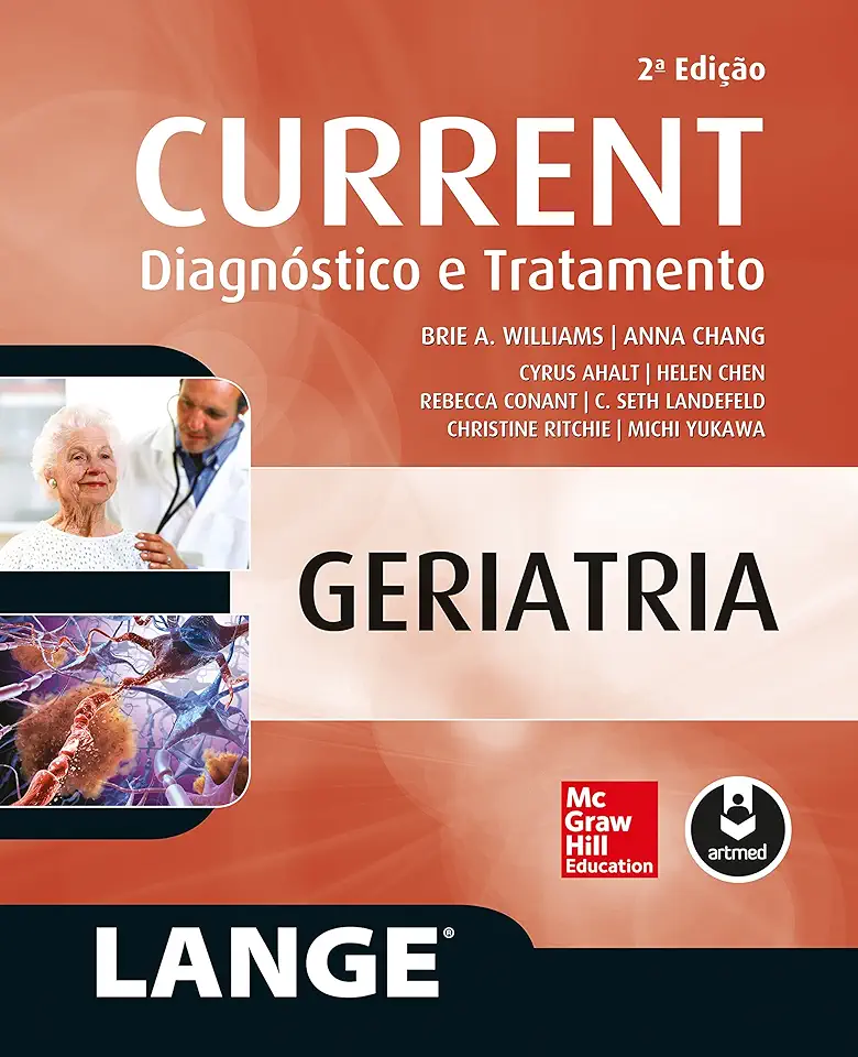 Capa do Livro Current: Geriatria - Diagnóstico e Tratamento - Brie A. Williams