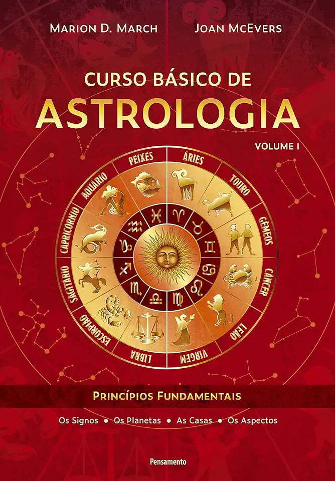 Capa do Livro Curso Básico de Astrologia - Marion D. March e Joan Mcevers