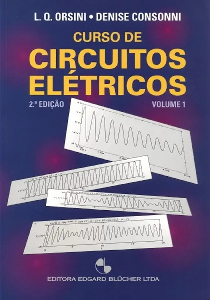 Capa do Livro Curso de Circuitos Elétricos - Volume 1 - Luiz de Queiroz Orsini