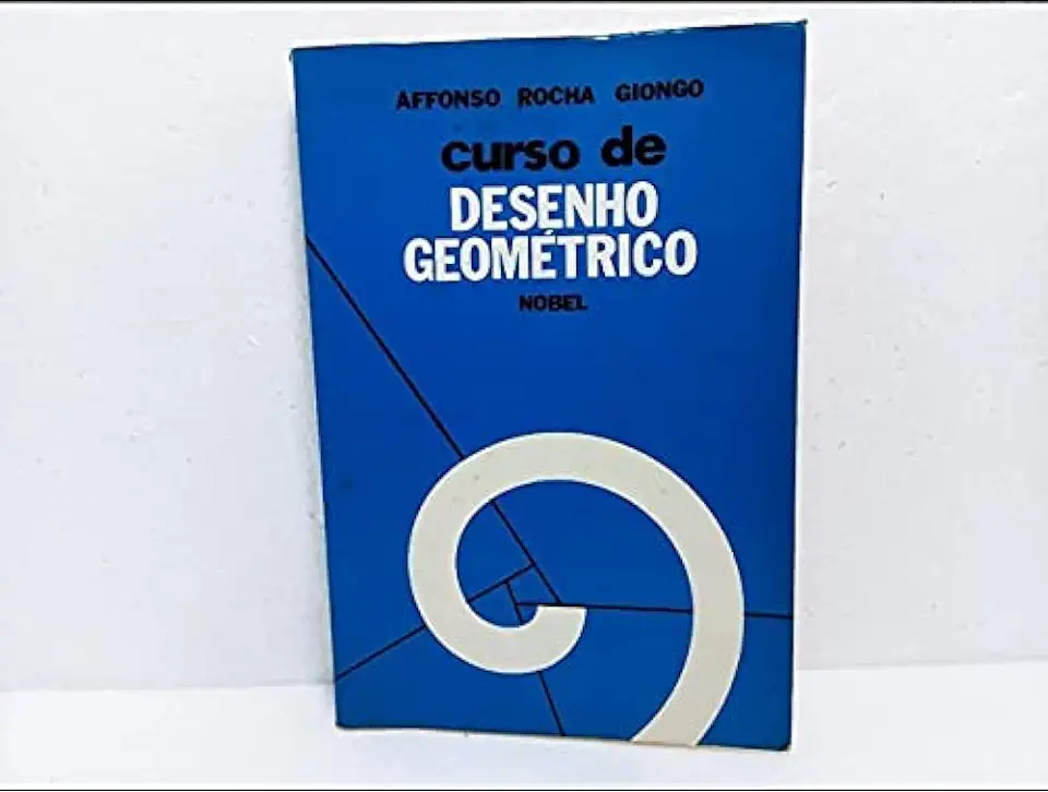 Capa do Livro Curso de Desenho Geométrico - Affonso Rocha Giongo