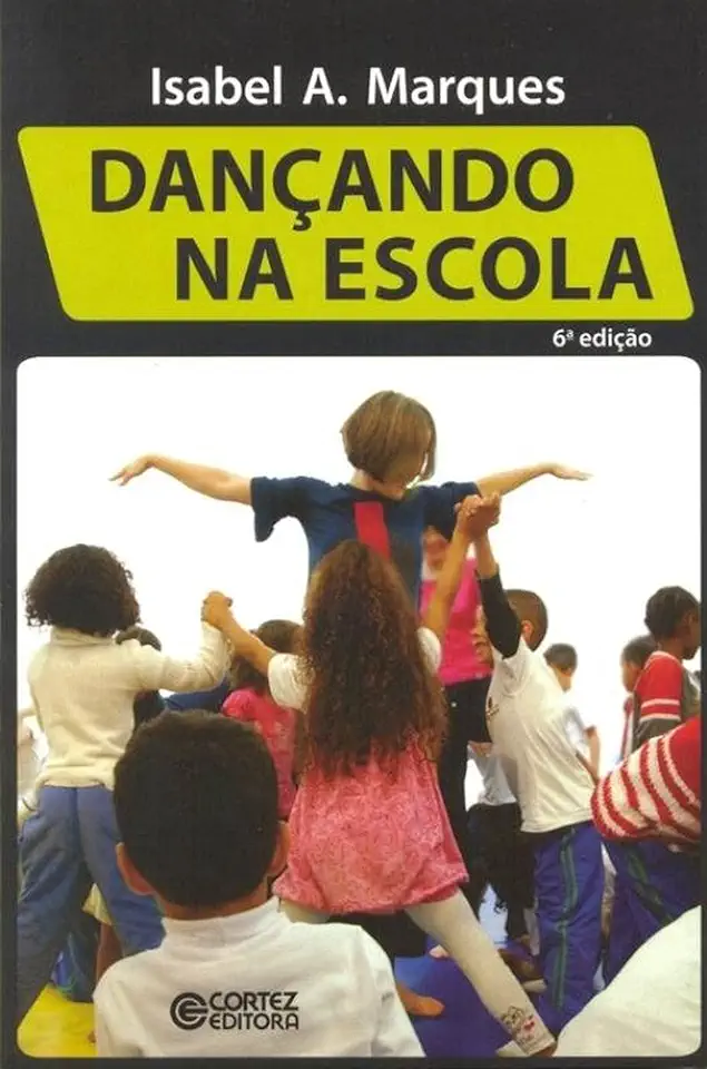 Capa do Livro Dançando na Escola - Isabel A. Marques