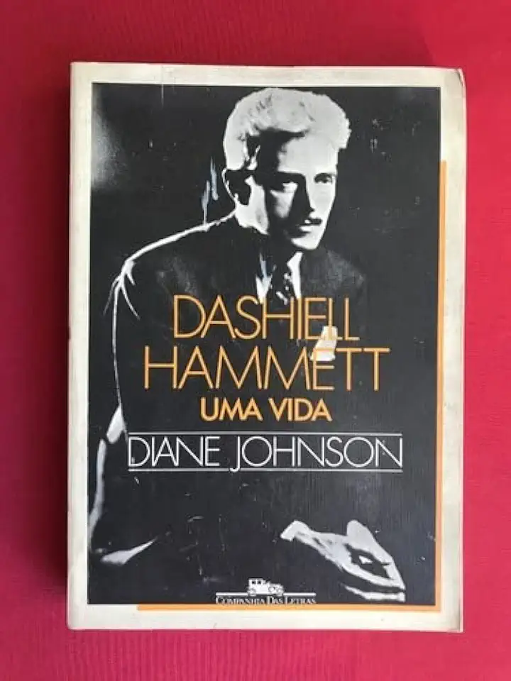 Capa do Livro Dashiell Hammett uma Vida - Diane Johnson