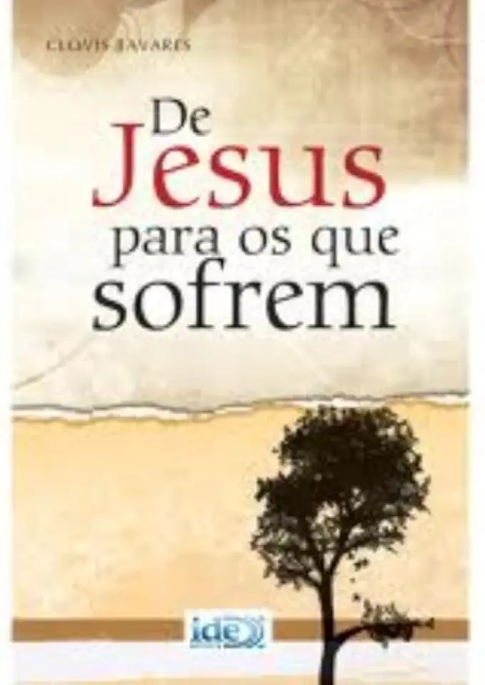 Capa do Livro De Jesus para os Que Sofrem - Clovis Tavares