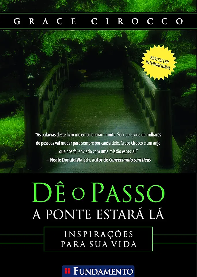 Capa do Livro Dê o Passo a Ponte Estará Lá - Grace Cirocco