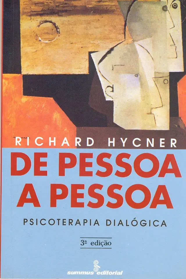 Person to Person: A Dialogic Approach to Psychotherapy - Richard Hycner