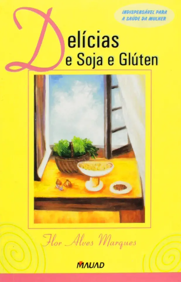 Capa do Livro Delícias de Soja e Glúten - Flor Alves Marques