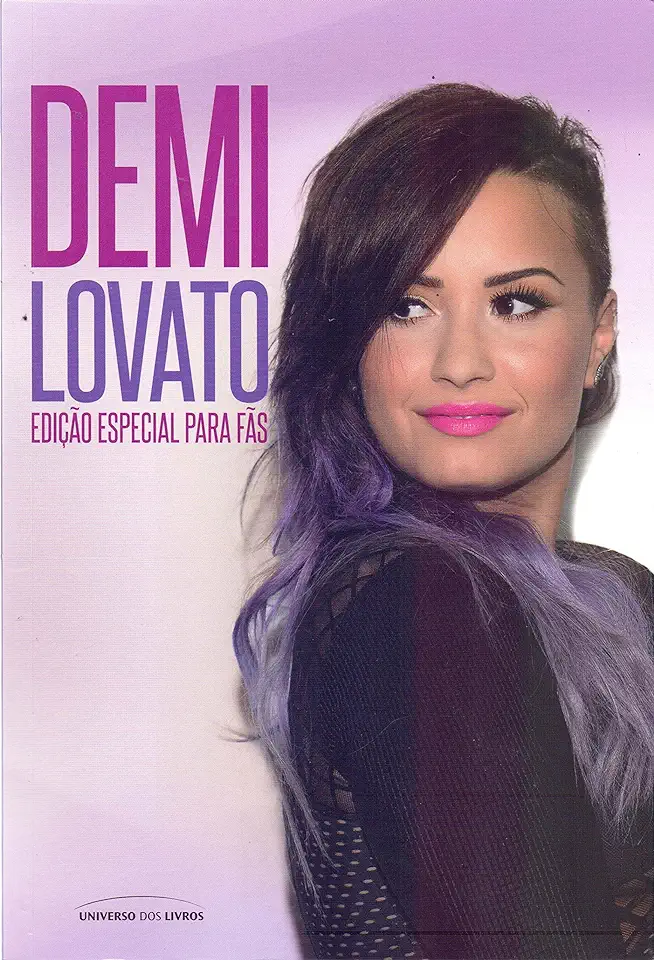 Capa do Livro Demi Lovato Edição Especial Para Fãs - Cintia Dalpino