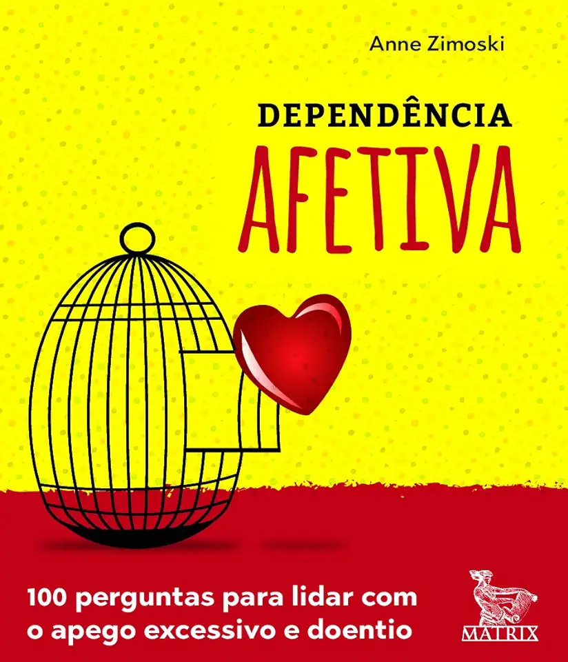 Capa do Livro Dependencia Afetiva - Anne Zimoski