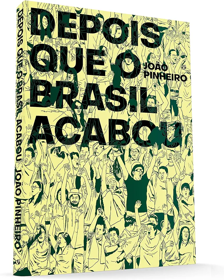 Capa do Livro Depois Que O Brasil Acabou - Pinheiro, Joao