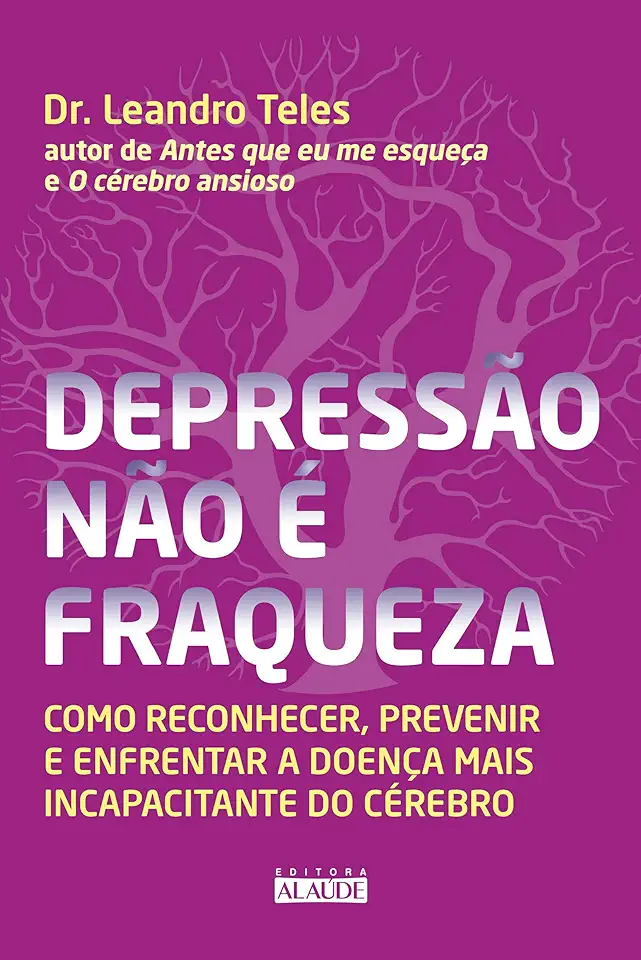 Capa do Livro Depressão não é fraqueza - Dr Leandro Teles