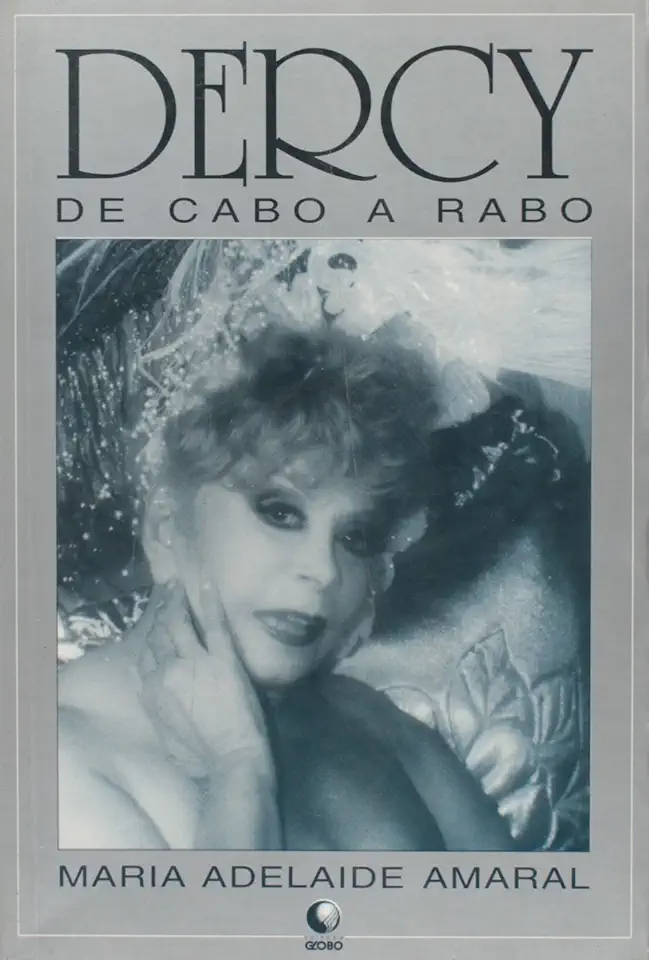 Capa do Livro Dercy de Cabo a Rabo - Maria Adelaide Amaral