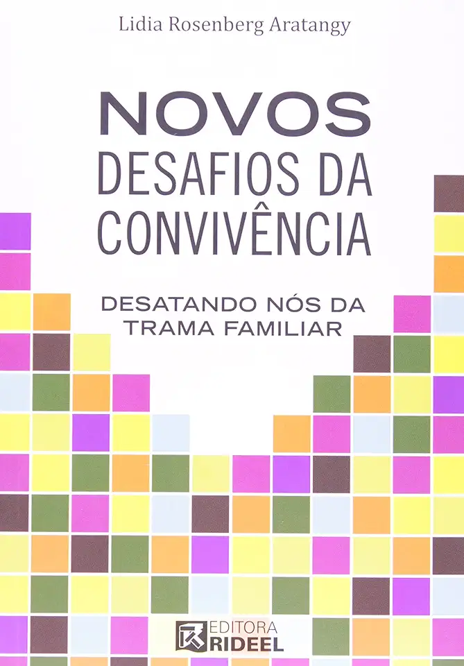 Capa do Livro Desafios da Convivência - Lidia Rosenberg Aratangy